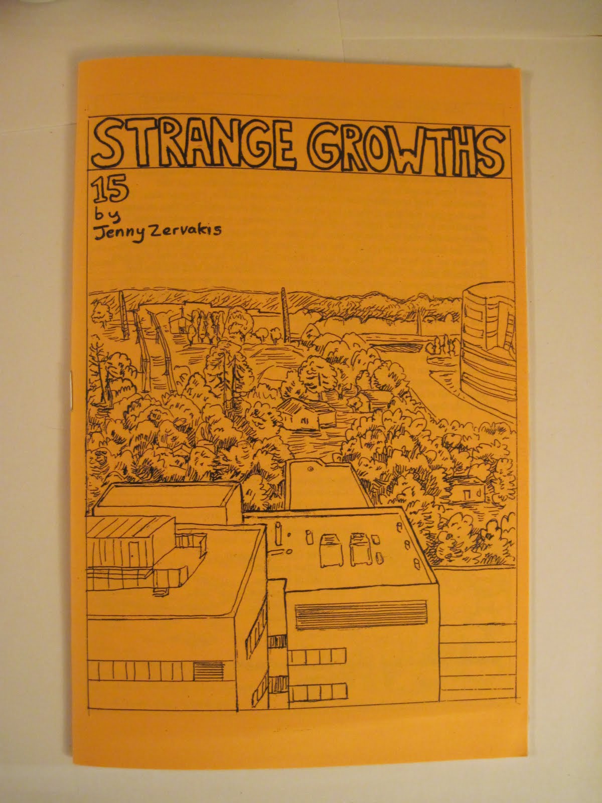 STRANGE GROWTHS #15 by Jenny Zervakis