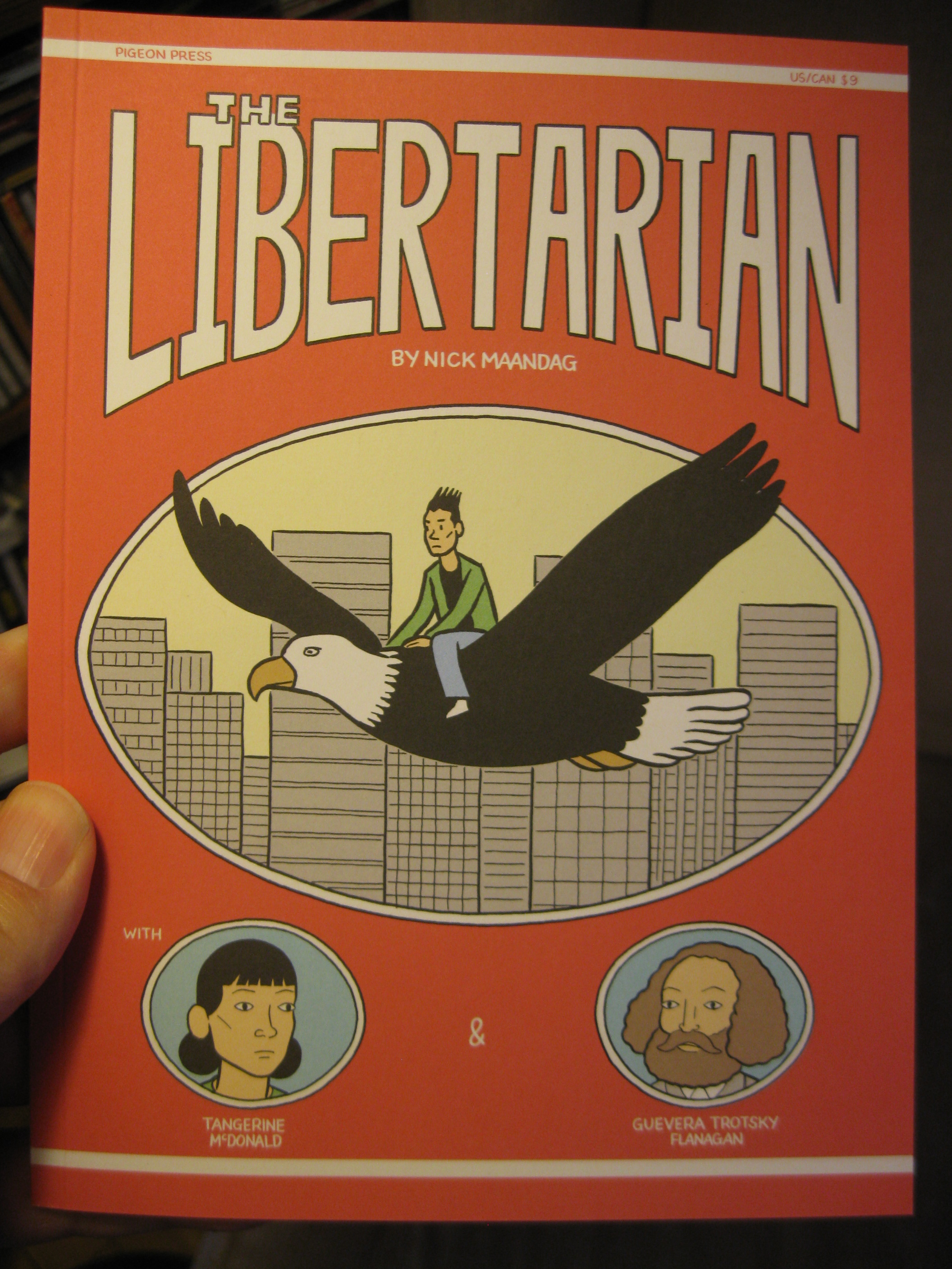 THE LIBERTARIAN by Nick Maandag (Pigeon Press Edition)