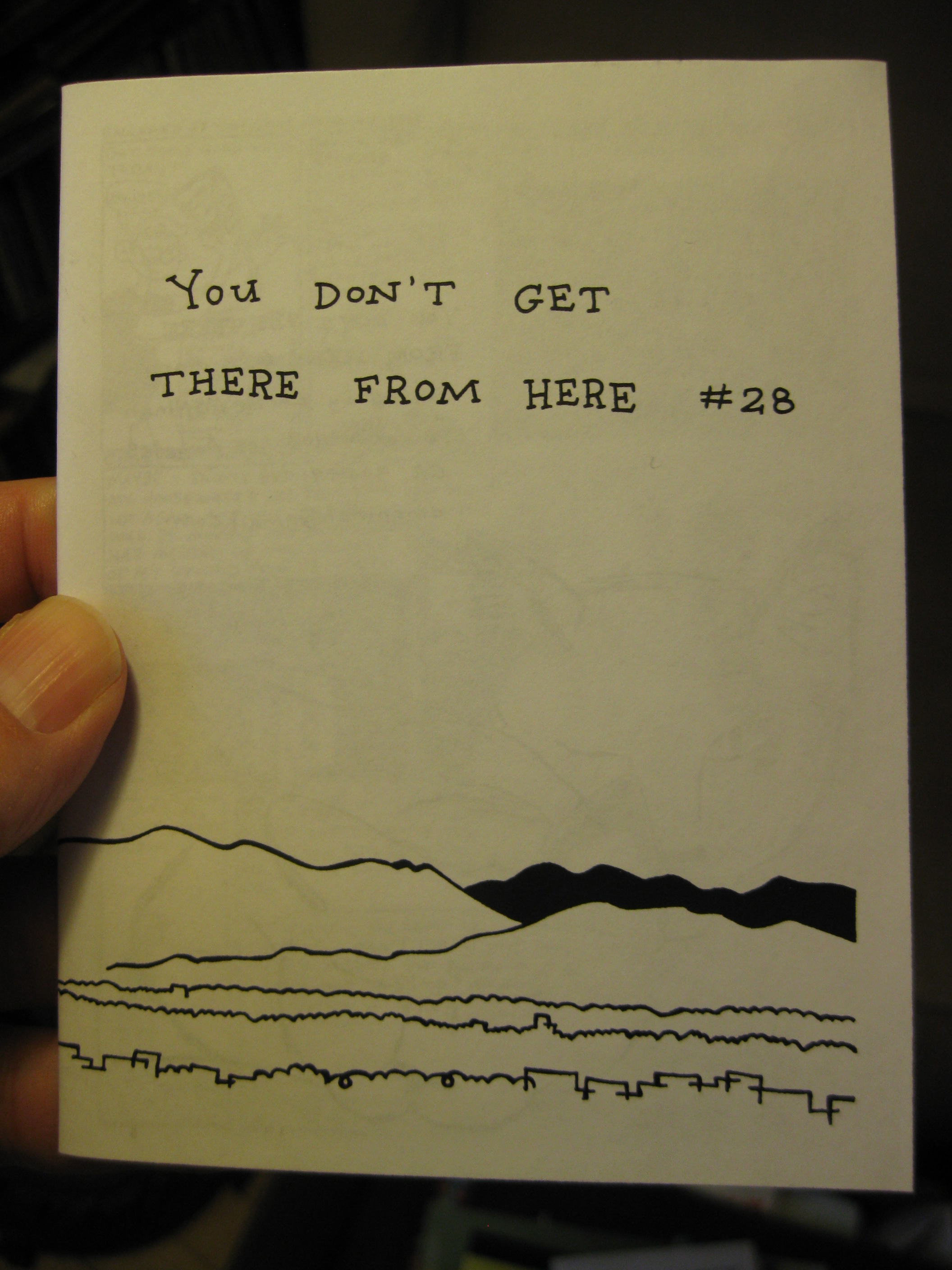 YOU DON'T GET THERE FROM HERE #28 by Carrie McNinch