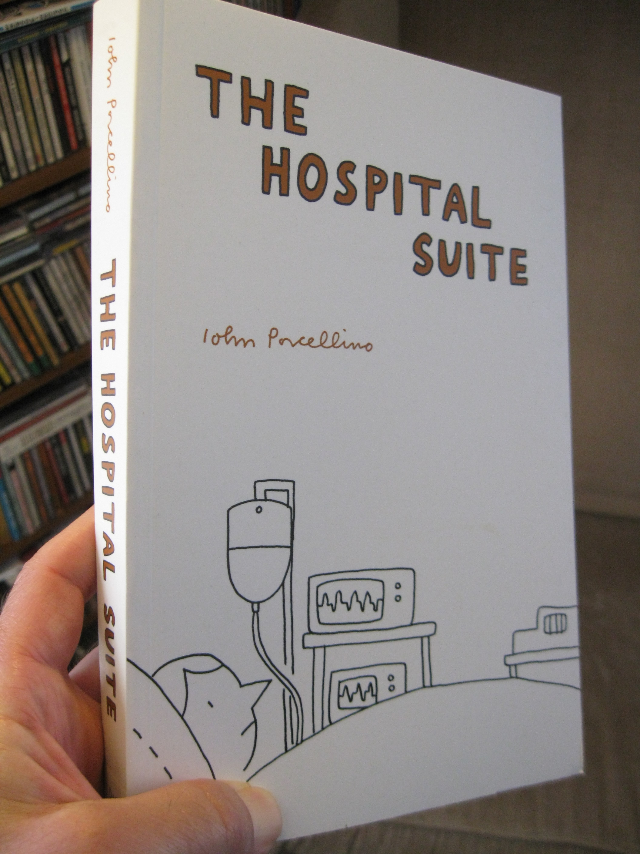 THE HOSPITAL SUITE by John Porcellino