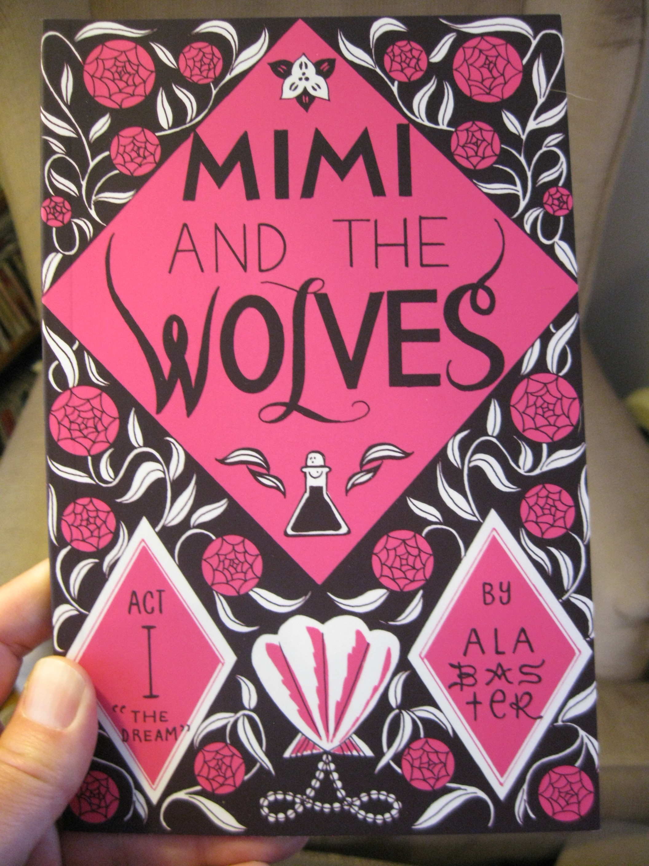 MIMI AND THE WOLVES: Act I "The Dream" by Alabaster