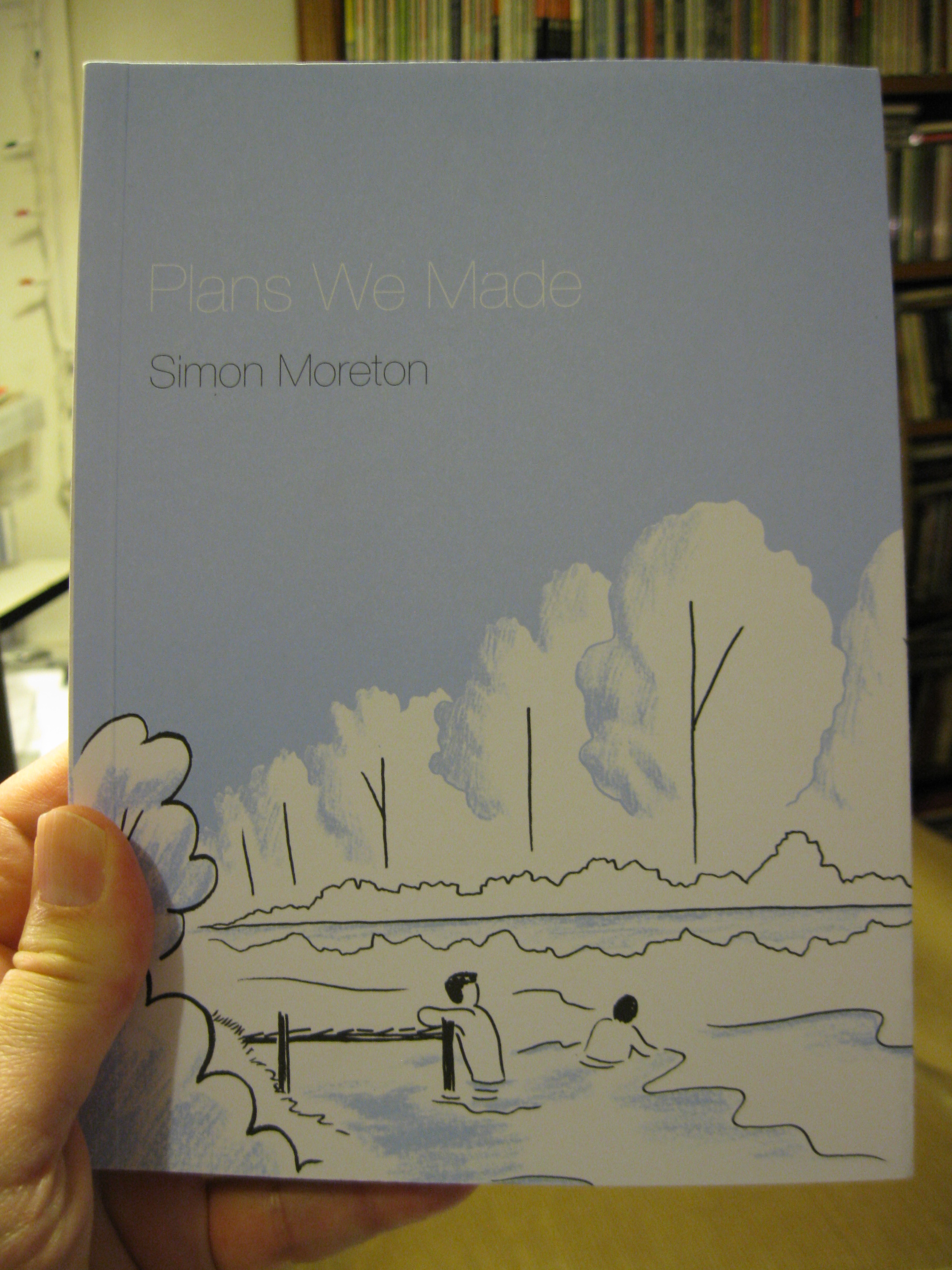 PLANS WE MADE by Simon Moreton