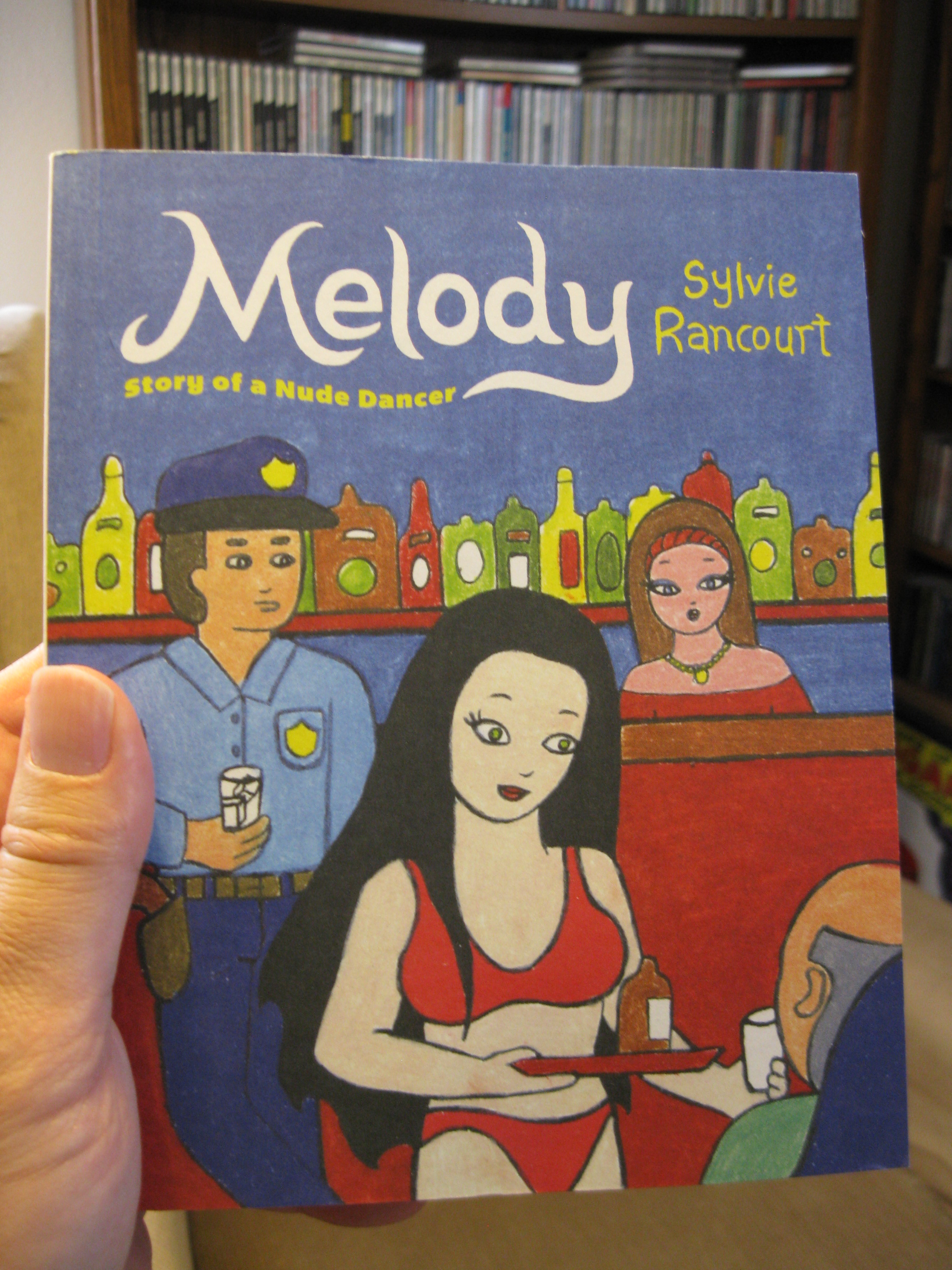 MELODY: STORY OF A NUDE DANCER by Sylvie Rancourt