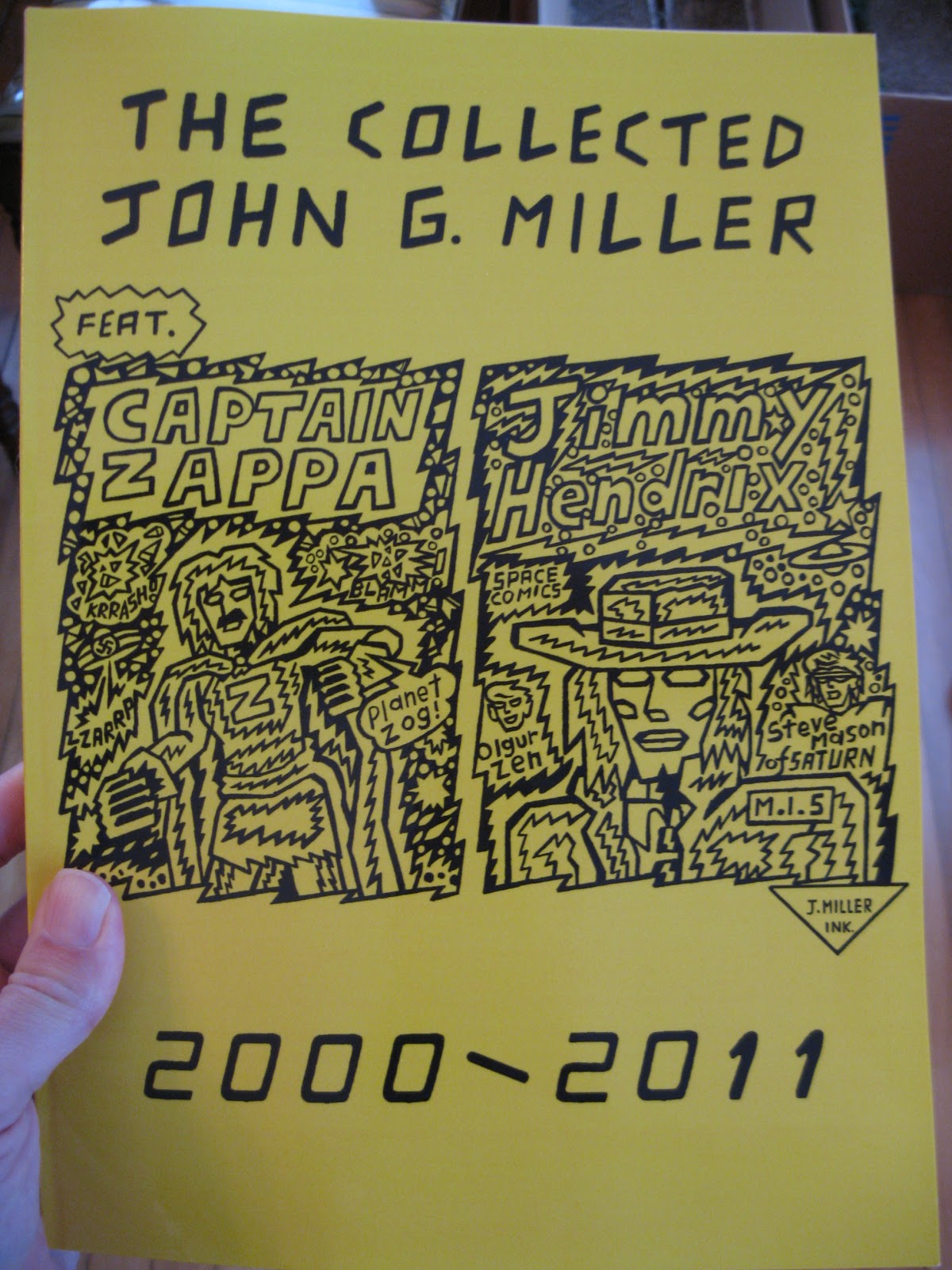 THE COLLECTED JOHN G. MILLER 2000-2011 by John Miller