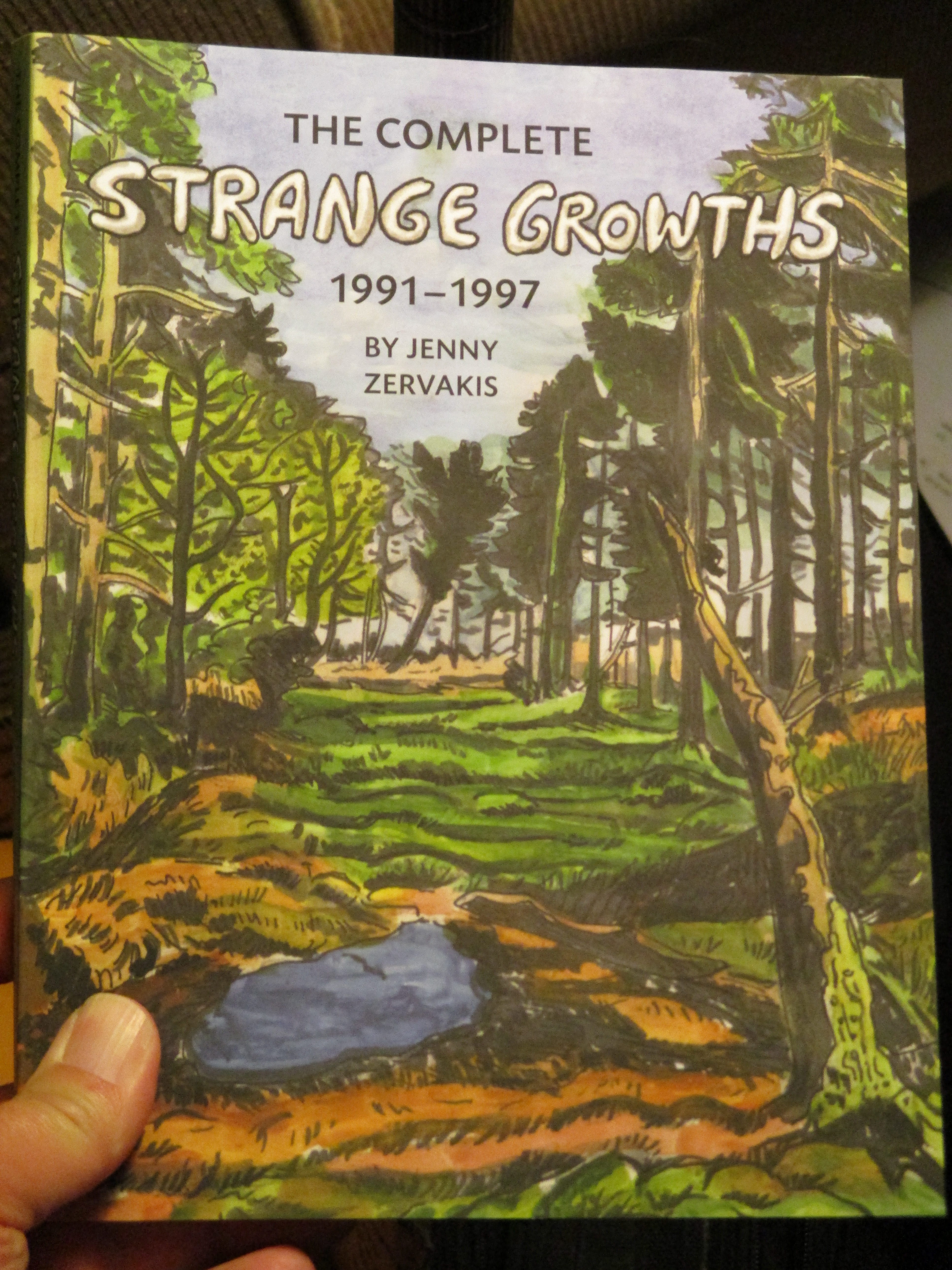 THE COMPLETE STRANGE GROWTHS, 1991-1997 by Jenny Zervakis