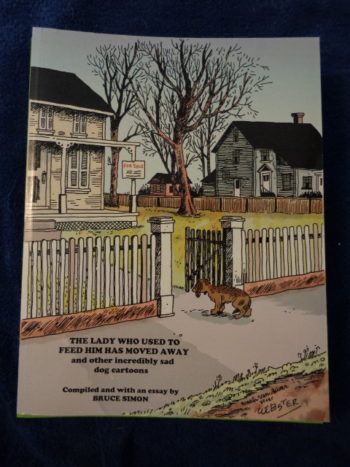 THE LADY WHO USED TO FEED HIM HAS MOVED AWAY ed. by Bruce Simon