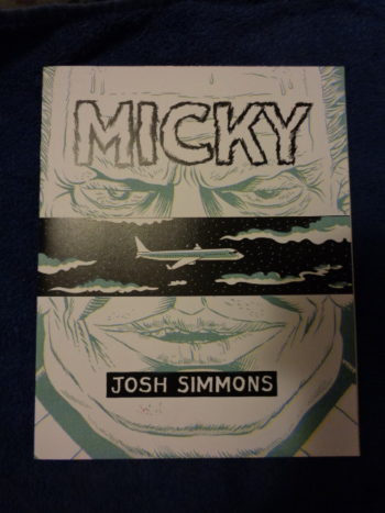 MICKY by Josh Simmons