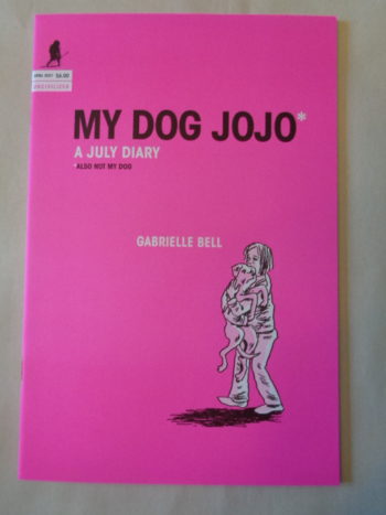 MY DOG JOJO: A July Diary by Gabrielle Bell