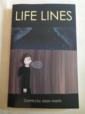 LIFE LINES by Jason Martin