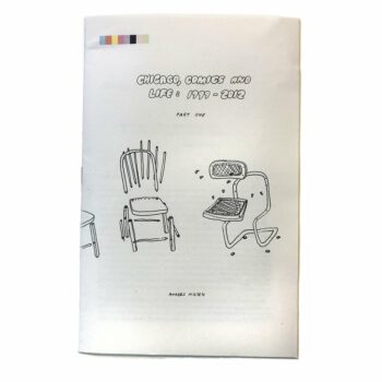 CHICAGO, COMICS and LIFE: 1999-2012 Part One by Anders Nilsen