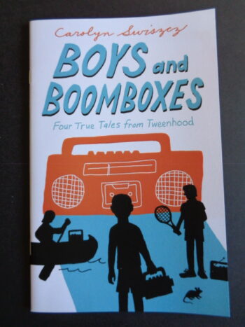 BOYS AND BOOMBOXES by Carolyn Swiszcz