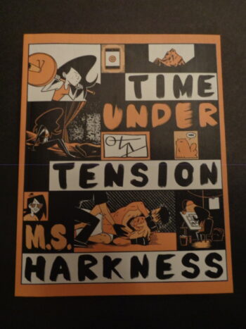TIME UNDER TENSION by M.S. Harkness