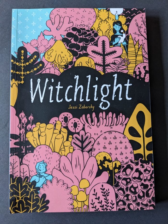 WITCHLIGHT by Jessi Zabarsky (CZAP Books Edition)