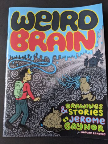 WEIRD BRAIN by Jerome Gaynor