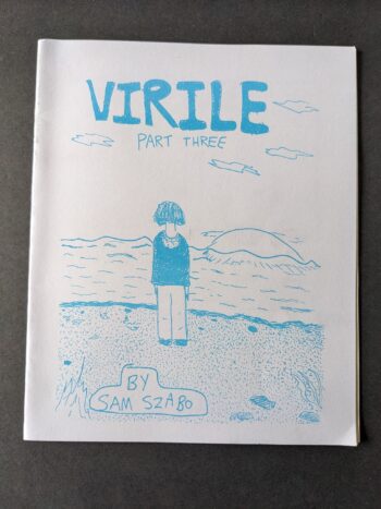 VIRILE #3 by Sam Szabo