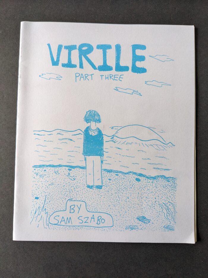 VIRILE #3 by Sam Szabo