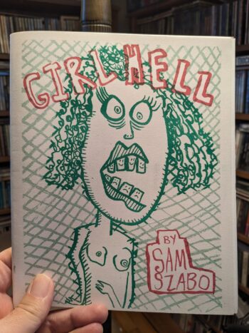 GIRL HELL #1 by Sam Szabo