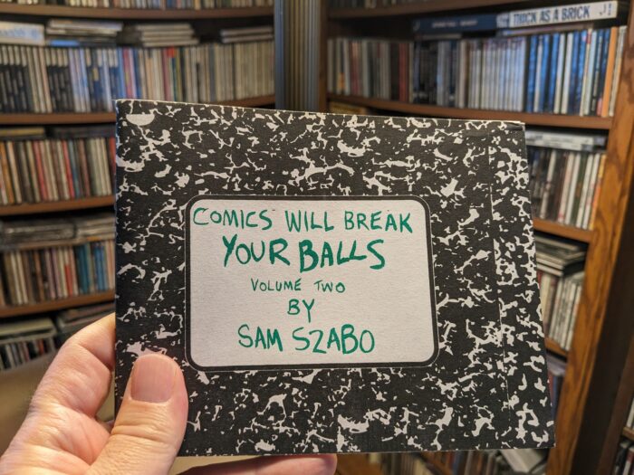 COMICS WILL BREAK YOUR BALLS #2 by Sam Szabo