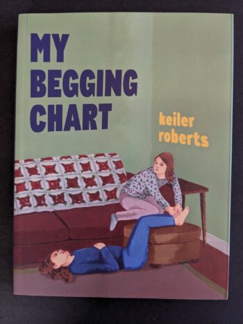MY BEGGING CHART by Keiler Roberts