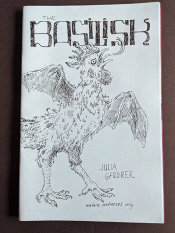 THE BASILISK by Julia Gfrörer