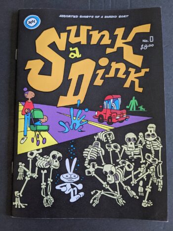 SUNK A DINK #1 by Max Huffman