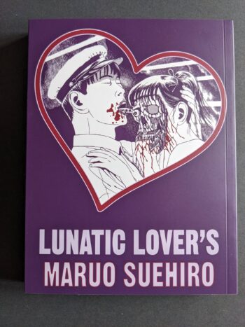 LUNATIC LOVER'S by Maruo Suehiro
