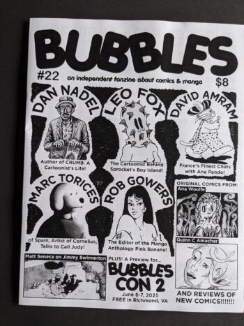 BUBBLES #22 ed. by Brain Baynes