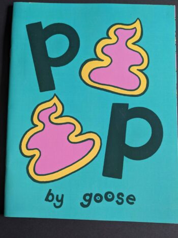 POOP by Goose