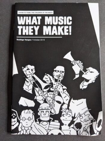 WHAT MUSIC THEY MAKE by Rodrigo Vargas