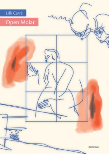 Mini-KUŠ #80: OPEN MOLAR by Lilli Carré